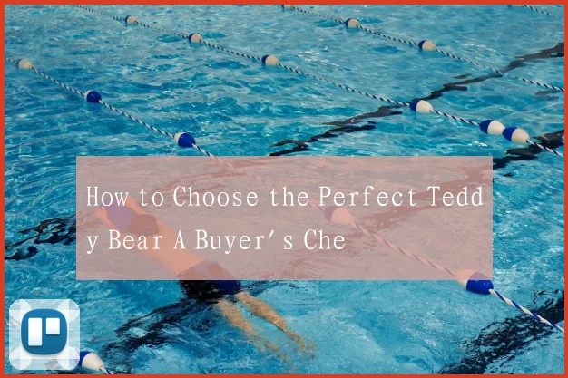 How to Choose the Perfect Teddy Bear A Buyer's Che
